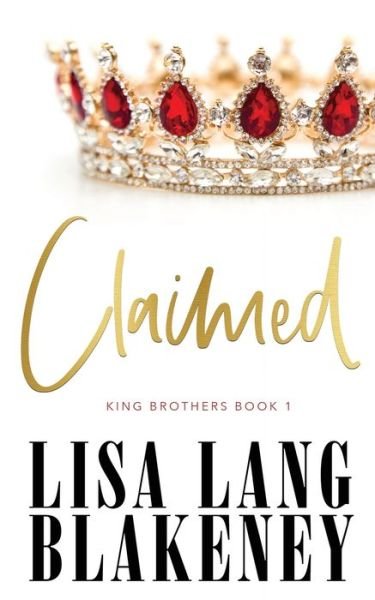 Cover for Lisa Lang Blakeney · Claimed - King Brothers (Paperback Bog) (2020)
