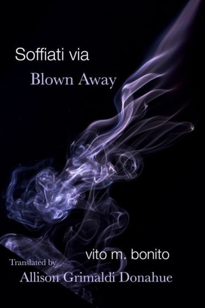 Cover for Vito M Bonito · Soffiati via / Blown Away (Paperback Book) (2021)