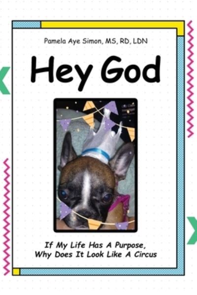 Cover for MS Pamela Aye Simon Rd Ldn · Hey God (Paperback Book) (2021)