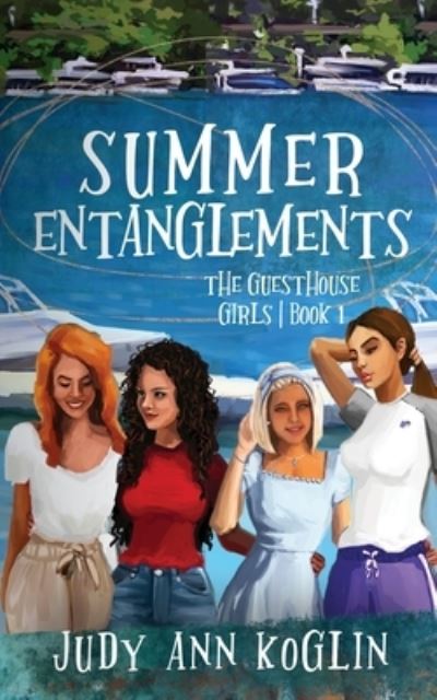 Cover for Judy Ann Koglin · Summer Entanglements (Paperback Book) (2020)