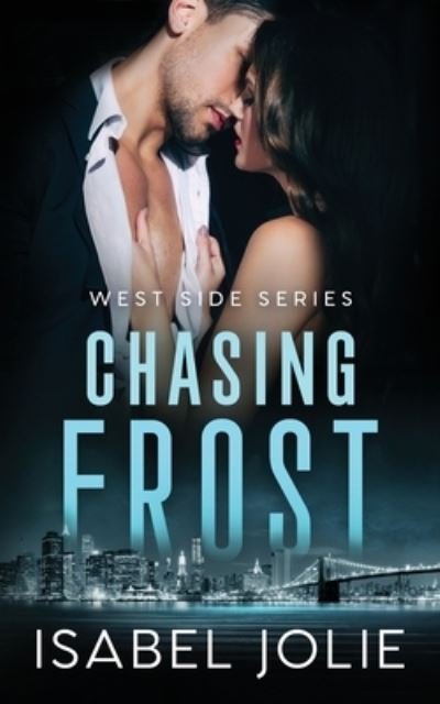 Cover for Isabel Jolie · Chasing Frost (Paperback Book) (2021)