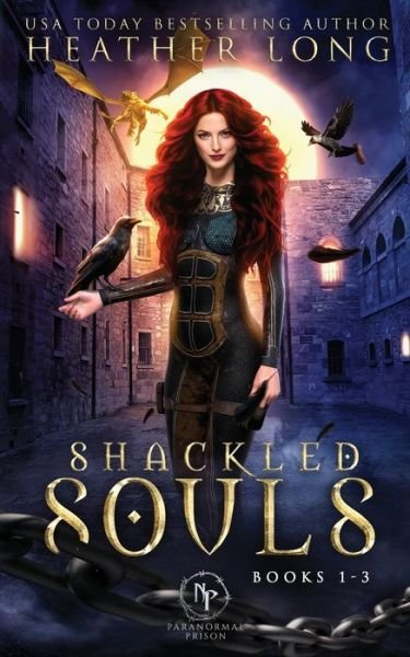 Cover for Heather Long · Shackled Souls (Pocketbok) (2021)