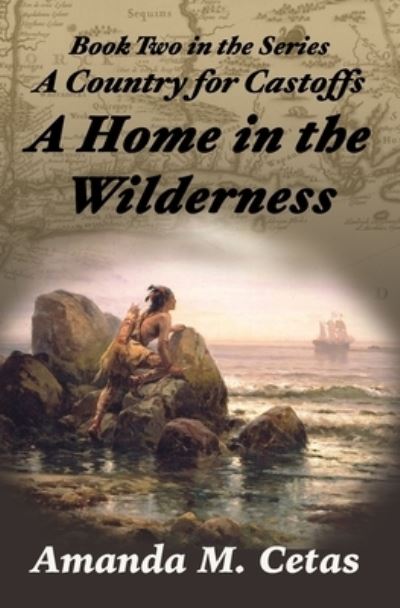 Cover for Amanda M Cetas · A Home in the Wilderness (Paperback Book) (2021)