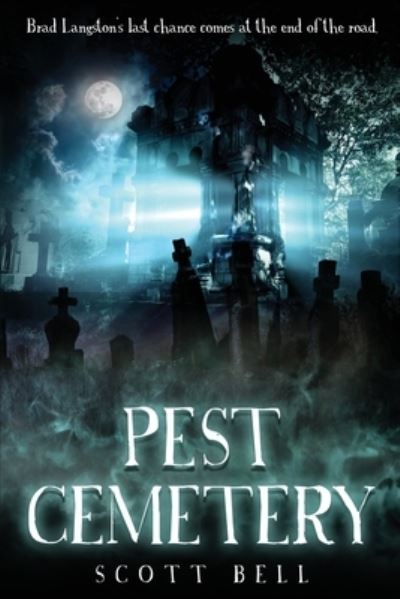 Cover for Scott Bell · Pest Cemetery (Book) (2022)