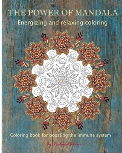 Cover for Feel and Shine · The power of mandala (Paperback Book) (2017)