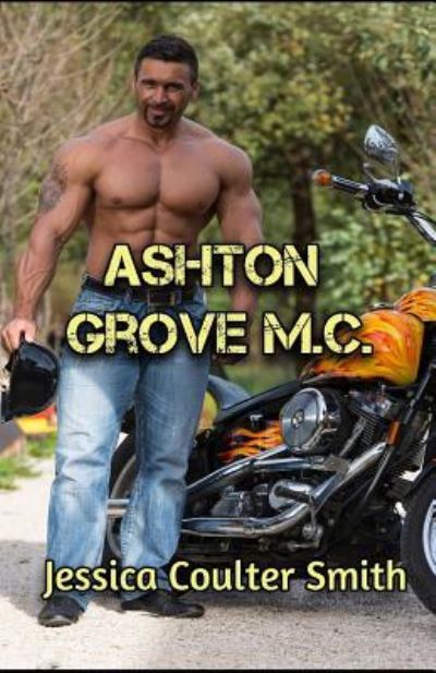 Cover for Jessica Coulter Smith · Ashton Grove MC (Paperback Book) (2018)