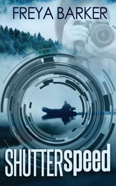 Cover for Freya Barker · Shutter Speed (Paperback Book) (2017)