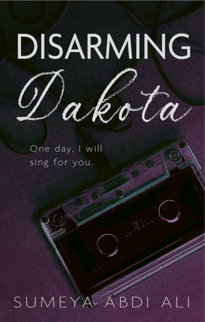 Cover for Sumeya E. Alington · Disarming Dakota (Paperback Book) (2025)