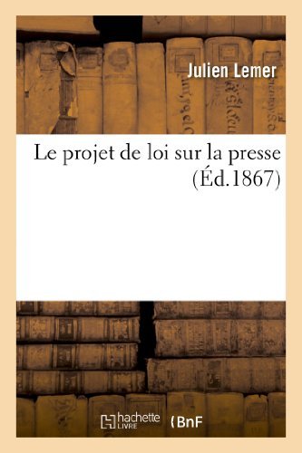Cover for Lemer-j · Le Projet De Loi Sur La Presse (Paperback Bog) [French edition] (2013)