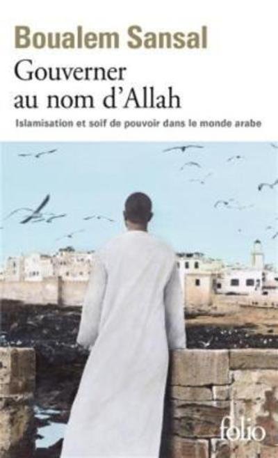 Cover for Boualem Sansal · Gouverner au nom d'Allah (Taschenbuch) (2016)