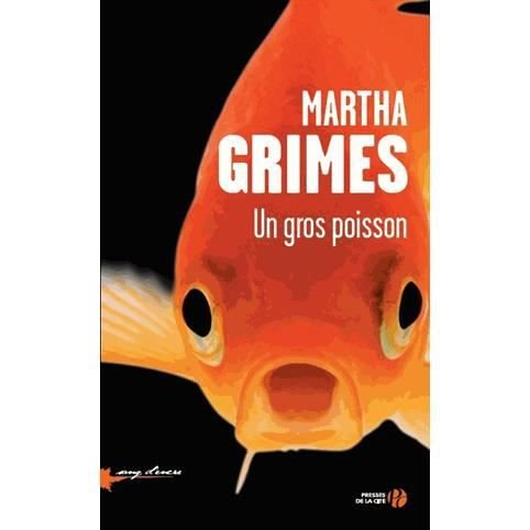 Un Gros Poisson - Martha Grimes - Bøger - PC Domaine Etranger - 9782258114005 - 22. januar 2015