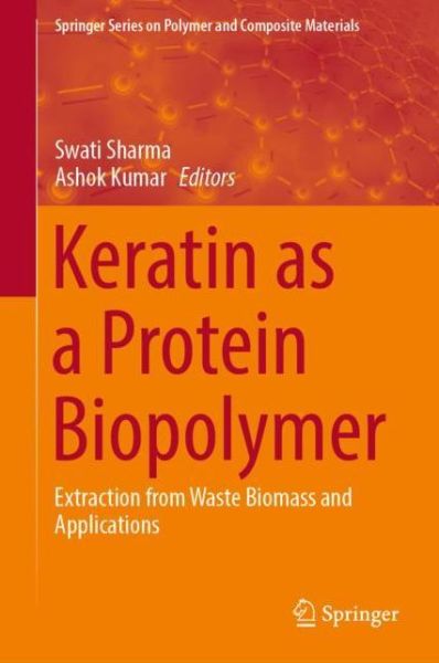 Cover for Keratin as a Protein Biopolymer (Book) [1st ed. 2019 edition] (2018)