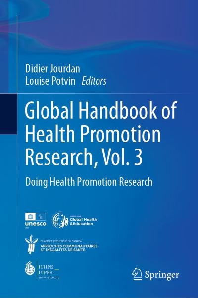 Global Handbook of Health Promotion Research, Vol. 3: Doing Health Promotion Research (Hardcover Book) [1st ed. 2023 edition] (2023)