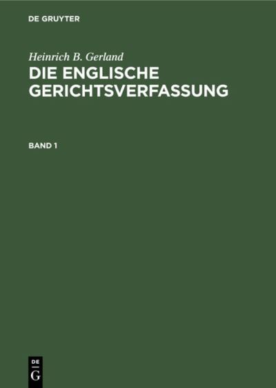 Cover for Heinrich B. Gerland · Englische Gerichtsverfassung (N/A) (1910)