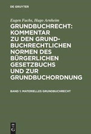 Cover for Eugen Fuchs · Materielles Grundbuchrecht (Book) (1902)