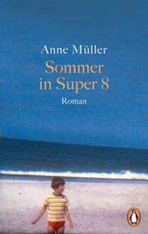 Cover for Anne Müller · Sommer in Super 8 (Pocketbok) (2022)