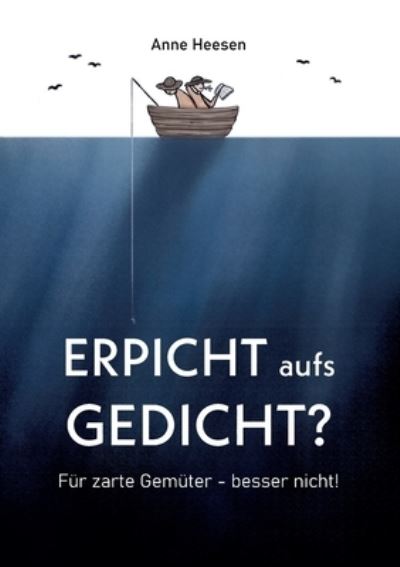 Cover for Anne Heesen · Erpicht aufs Gedicht? (Paperback Book) (2021)