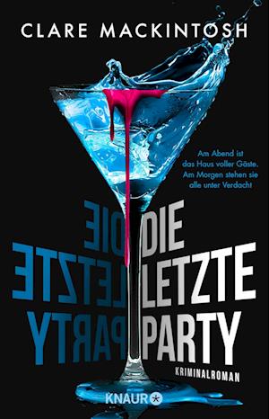 Die letzte Party - Clare Mackintosh - Bøker - Knaur - 9783426228005 - 1. desember 2022