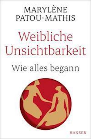 Cover for Marylène Patou-Mathis · Weibliche Unsichtbarkeit (Hardcover Book) (2021)