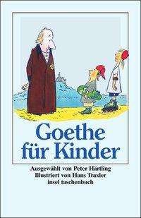 Cover for Johann Wolfgang Von Goethe · Insel TB.2900 Goethe für Kinder (Book)