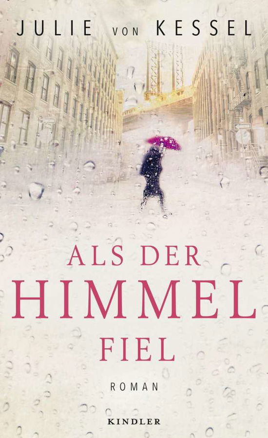 Cover for Kessel · Als der Himmel fiel (Book)