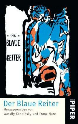 Cover for Wassily Kandinsky · Piper.00300 Blaue Reiter (Book)