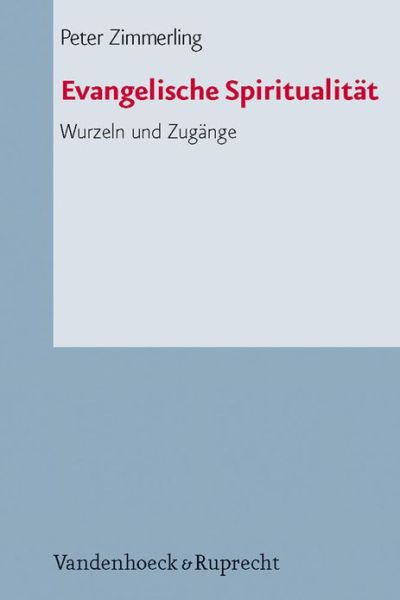 Cover for P. Zimmerling · Evangelische Spiritualit. (Book) (2010)