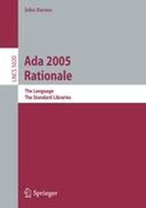 Cover for John Barnes · Ada 2005 Rationale: the Language, the Standard Libraries - Lecture Notes in Computer Science (Paperback Book) (2008)