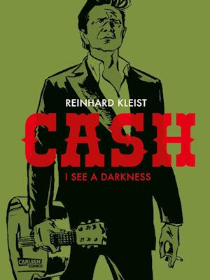 Cover for Reinhard Kleist · CASH - I see a darkness (Book) (2023)