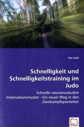 Schnelligkeit u.Schnelligkeitstrai - Gold - Books -  - 9783639024005 - 