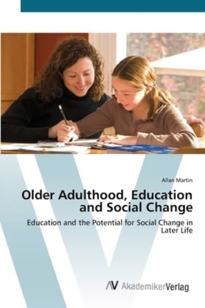 Cover for Martin · Older Adulthood, Education and S (Buch) (2012)