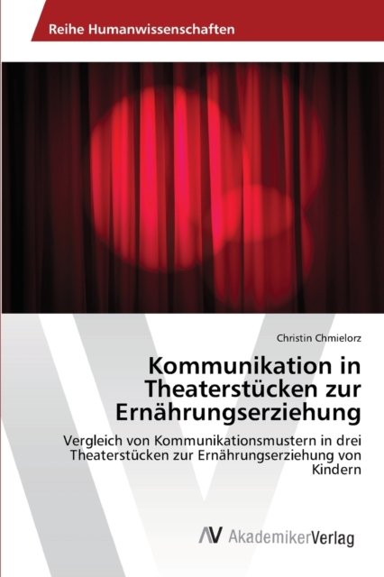 Cover for Chmielorz · Kommunikation in Theaterstück (Bok) (2013)