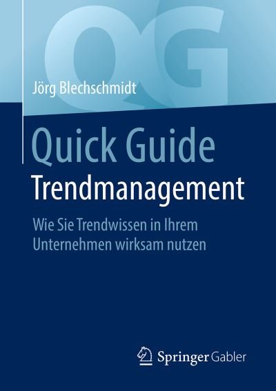 Cover for Blechschmidt · Quick Guide Trendmanagement (Buch) (2020)