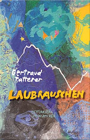 Cover for Gertraud Patterer · Laubrauschen (Bok) (2024)