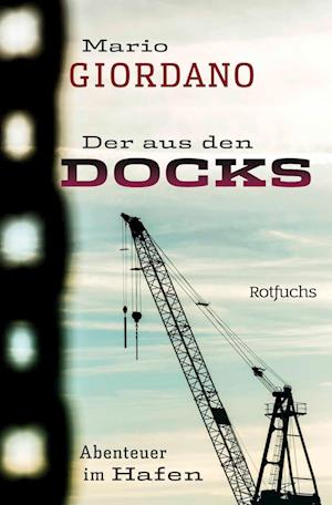 Cover for Mario Giordano · Der aus den Docks (Bok) (2024)