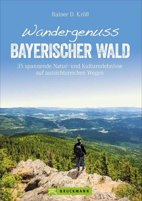 Cover for Kröll · Wandergenuss Bayerischer Wald (N/A)