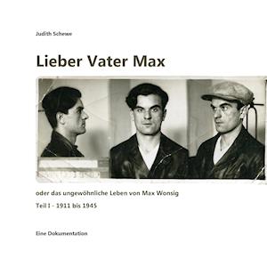 Cover for Judith Schewe · Lieber Vater Max (Paperback Book) (2015)
