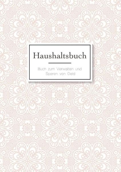 Cover for Schmidt · Das Haushaltsbuch zum Eintragen (Bog) (2019)