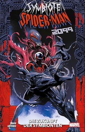 Cover for Peter David · Symbiote Spider-Man 2099: Die Zukunft der Symbionten (Book) (2024)