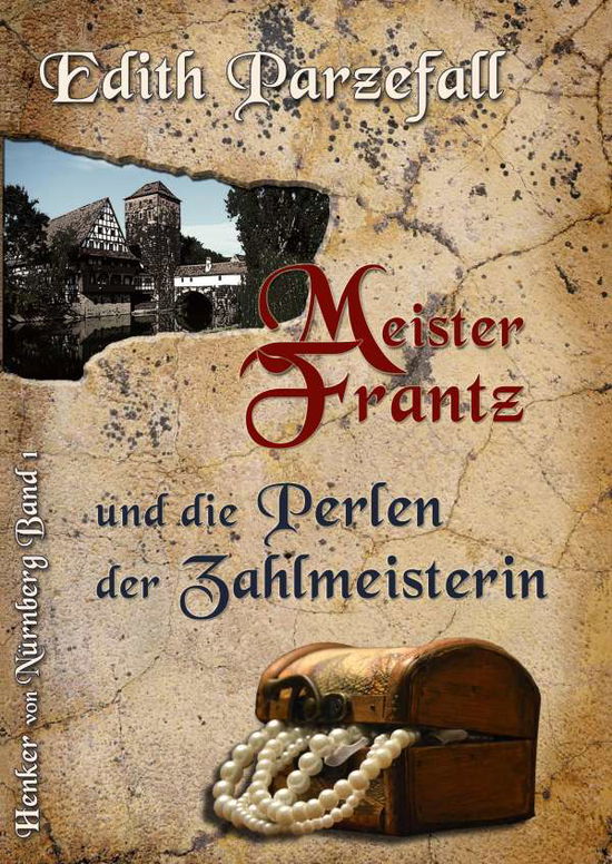 Cover for Parzefall · Meister Frantz und die Perlen (Bog)