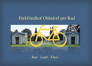 Cover for Ute Schmidt · Rad-Land-Fluss (Paperback Book) (2021)