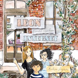 Cover for Andrea Leyerer · Leon kommt aus dem Internet (Book) (2024)