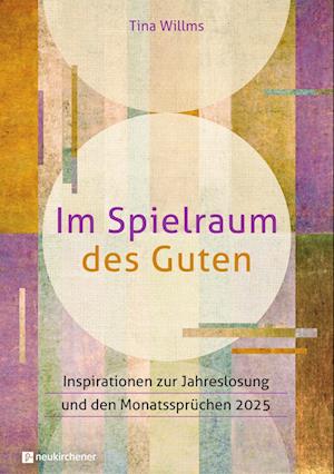 Cover for Tina Willms · Im Spielraum des Guten (Book) (2024)