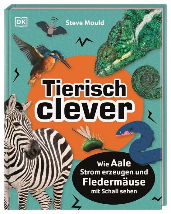 Cover for Steve Mould · Tierisch clever (Hardcover Book) (2021)