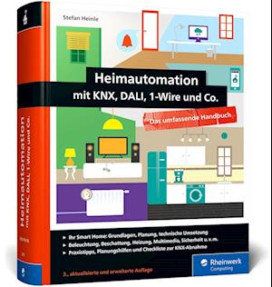 Cover for Stefan Heinle · Heimautomation mit KNX, Dali, 1-Wire und Co. (Hardcover Book) (2021)