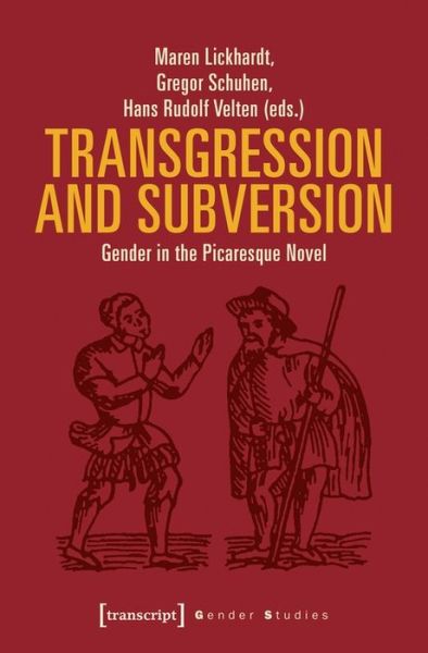 Cover for Maren Lickhardt · Transgression and Subversion – Gender in the Picaresque Novel - Gender Studies (Paperback Book) (2021)