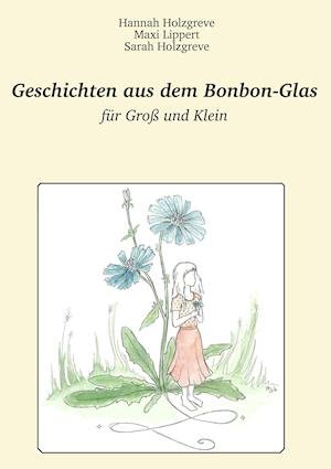 Cover for Holzgreve · Geschichten aus dem Bonbon-Gl (Book)
