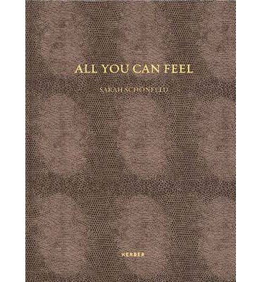 Cover for Matthias Harder · Sarah Schonfeld: All You Can Feel (Hardcover Book) (2014)