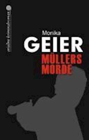 Cover for Geier · Müllers Morde (Bok)