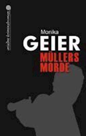 Cover for Geier · Müllers Morde (Buch)